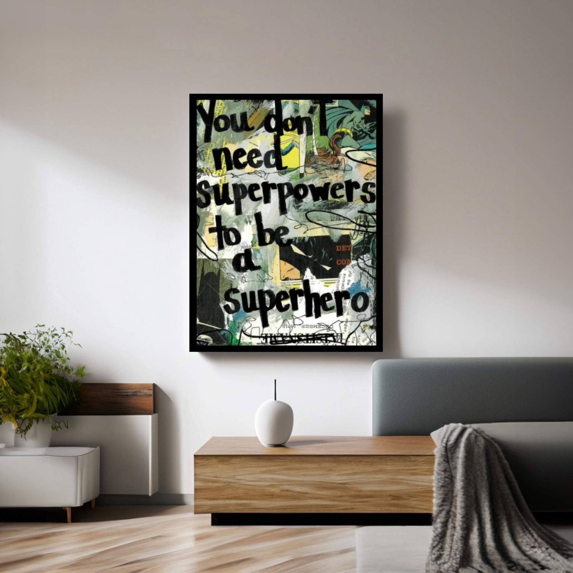 Don't Need Superpowers Batman Canvas Wall Art - Y Canvas